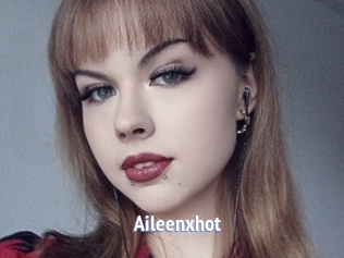 Aileenxhot