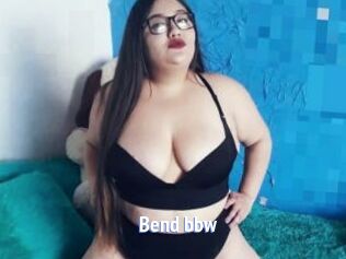 Bend_bbw