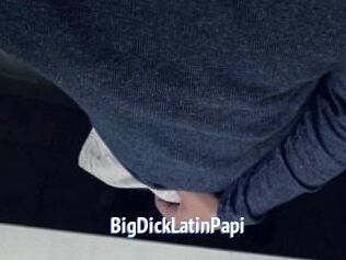 BigDickLatinPapi