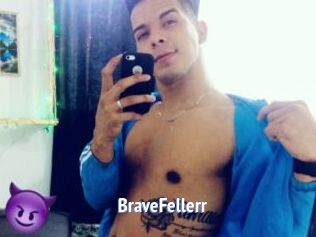 BraveFellerr