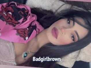 Badgirlbrown