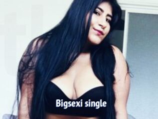 Bigsexi_single