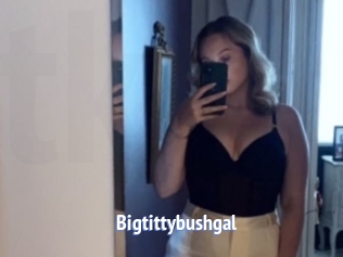 Bigtittybushgal