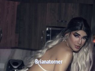 Brianatorner