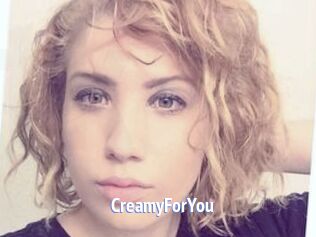 CreamyForYou