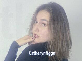 Catherynfigge