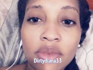 Dirtydiana33