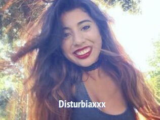 Disturbiaxxx