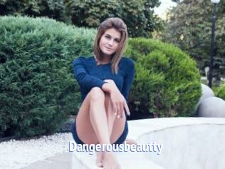 Dangerousbeautty