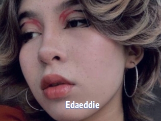 Edaeddie