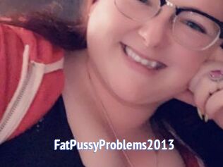 FatPussyProblems2013