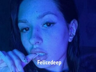 Felicedeep