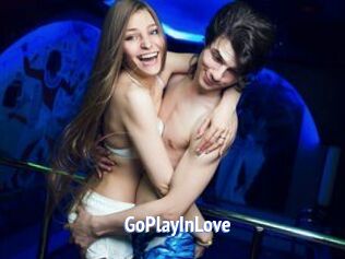 GoPlayInLove