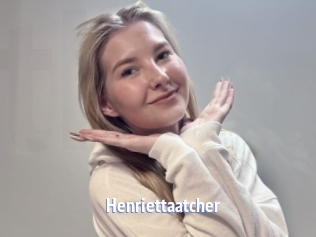 Henriettaatcher