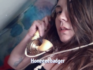 Honeeeebadger