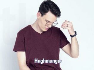 Hughmungus