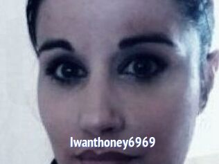 Iwanthoney6969