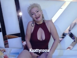 Kaattyrosse