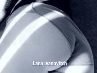 Lana_Ivanovitch