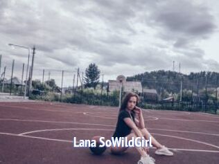 Lana_SoWildGirl