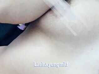 Latinxyungmilf