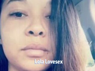 Lola_Lovesex