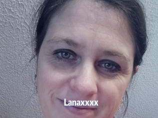 Lanaxxxx