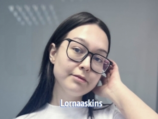 Lornaaskins