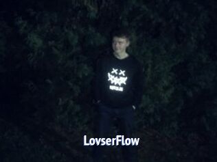 LovserFlow