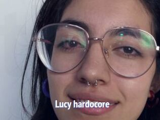 Lucy_hardocore