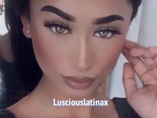 Lusciouslatinax