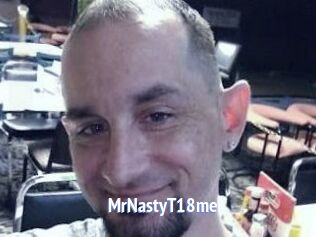 MrNastyT18me