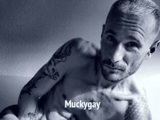 Muckygay