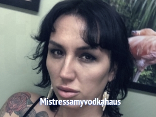 Mistressamyvodkahaus