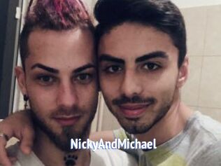 NickyAndMichael