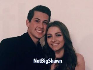 NotBigShawn