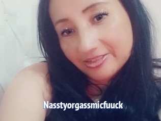 Nasstyorgassmicfuuck