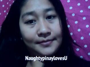 NaughtypinaylovesU