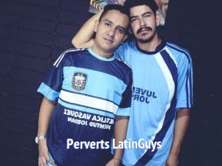 Perverts_LatinGuys