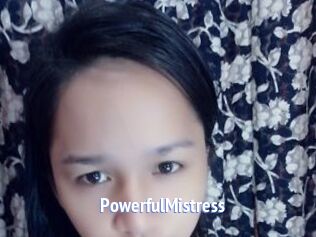 PowerfulMistress