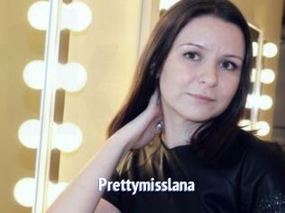 Prettymisslana