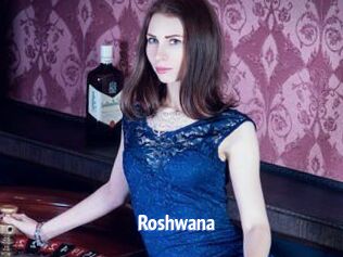 Roshwana