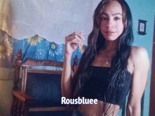 Rousbluee