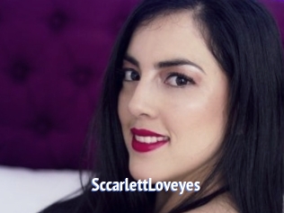 SccarlettLoveyes