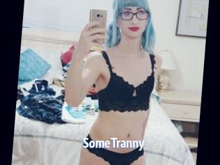 SomeTranny
