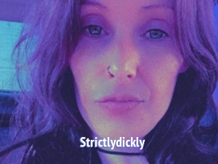 Strictlydickly