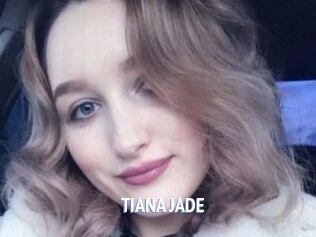 TIANA_JADE