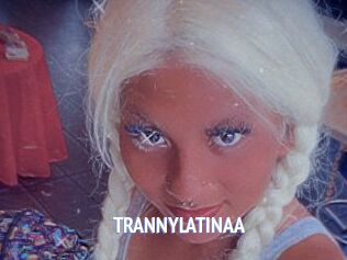 TRANNYLATINAA