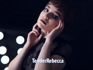 TenderRebecca