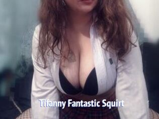 Tifanny_Fantastic_Squirt